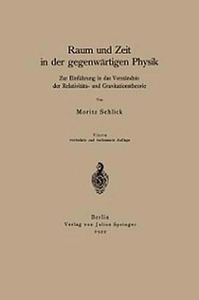 Raum und Zeit in der gegenwärtigen Physik