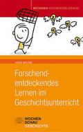 Forschend-entdeckendes Lernen im Geschichtsunterri