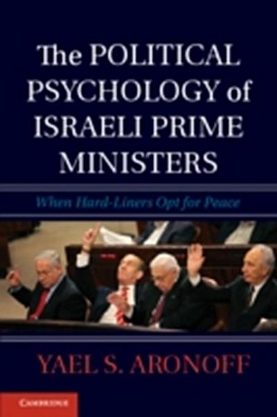 Political Psychology of Israeli Prime Ministers