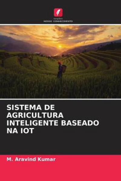 SISTEMA DE AGRICULTURA INTELIGENTE BASEADO NA IOT