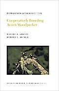 Population Ecology of the Cooperatively Breeding Acorn Woodpecker