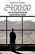 24:00:00. Una commedia romantica sulla fine del mondo