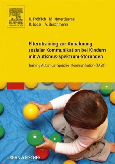 Elterntraining zur Anbahnung sozialer Kommunikation bei Kindern mit Autismus-Spektrum-Störungen