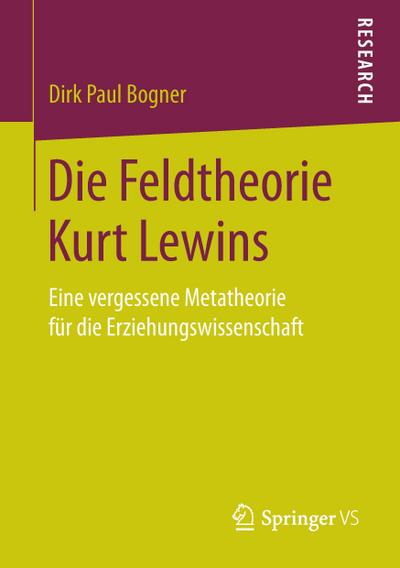 Die Feldtheorie Kurt Lewins