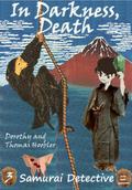 In Darkness, Death (The Samurai Detective, #3)