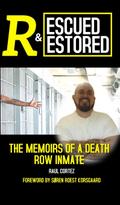 RESCUED AND RESTORED