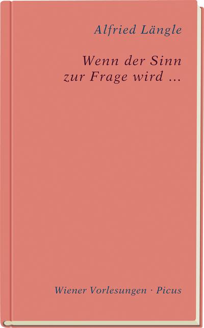 Wenn der Sinn zur Frage wird ...