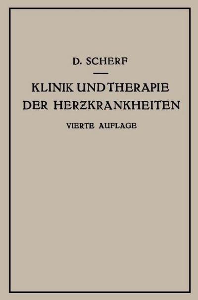 Klinik und Therapie der Herzkrankheiten und der Gefässerkrankungen