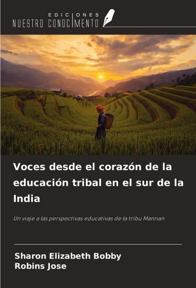 Voces desde el corazón de la educación tribal en el sur de la India