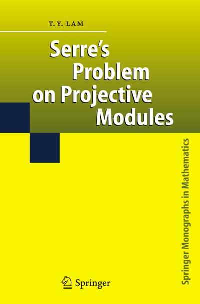 Serre’s Problem on Projective Modules