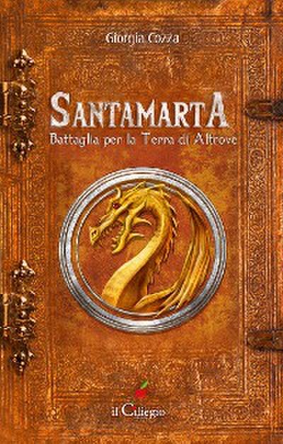 Santamarta. Battaglia per la Terra di Altrove