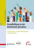 Grundbildung in der Arbeitswelt gestalten: Praxisb