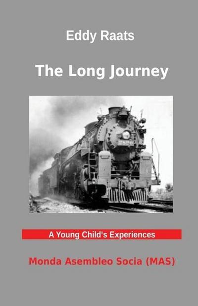 The Long Journey: A Young Child’s Experiences