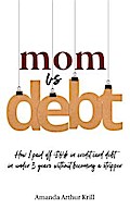 Mom Vs. Debt