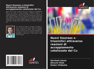 Nuovi tioureas s-triazinilici attraverso reazioni di accoppiamento catalizzate dal Cu