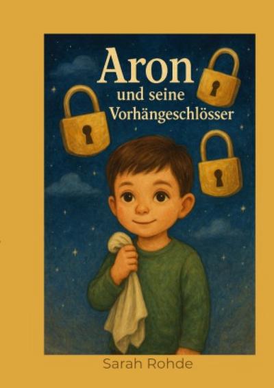 Aron und seine Vorhängeschlösser