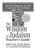 The Wisdom of Judaism Teacher’s Guide