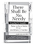 There Shall Be No Needy Teacher’s Guide