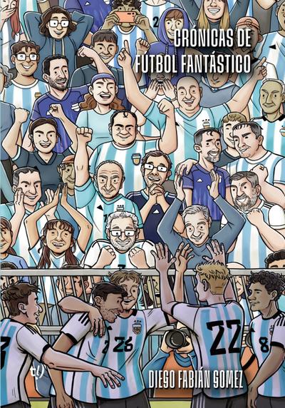 Crónicas de fútbol fantástico