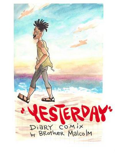 Yesterday: Diary Comix