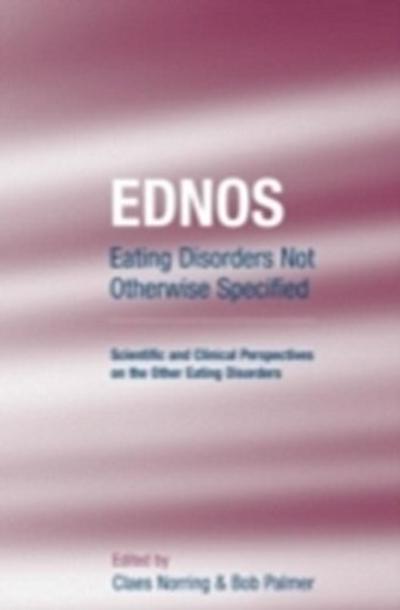 EDNOS: Eating Disorders Not Otherwise Specified