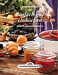 Das große kleine Buch - Einfach gut einkochen