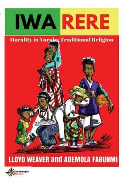 Iwa Rere: Morality in Yoruba Traditional Religion
