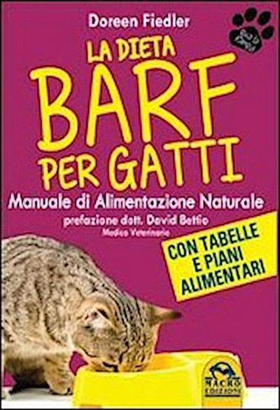 Fiedler, D: Dieta Barf per gatti. Manuale di alimentazione n