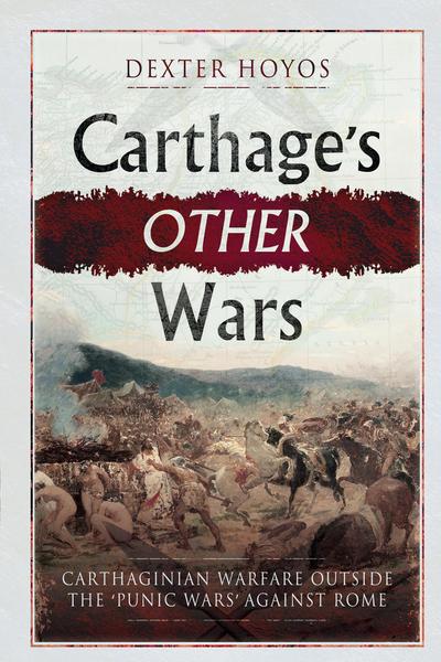Carthage’s Other Wars