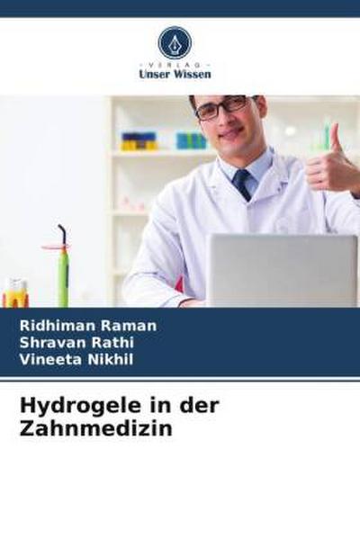 Hydrogele in der Zahnmedizin