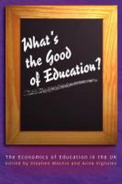 What’s the Good of Education?