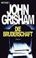 Die Bruderschaft von John Grisham | Ebook