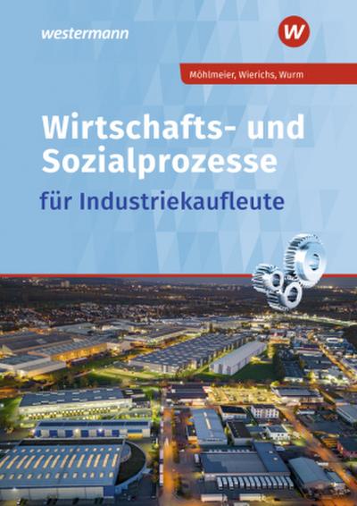 Wirtschafts- und Sozialprozesse für Industriekaufleute