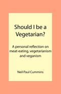 Should I be a Vegetarian?