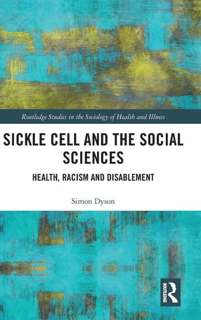 Sickle Cell and the Social Sciences