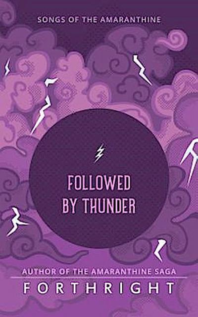 Followed by Thunder