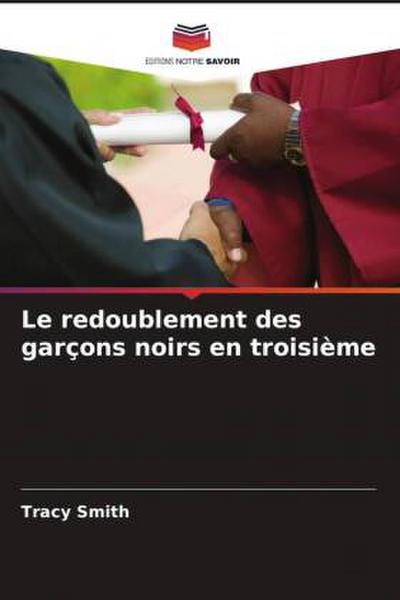 Le redoublement des garçons noirs en troisième