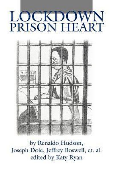 Lockdown Prison Heart