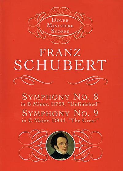Franz Schubert  Symphony No.8 In B Minor D759, ’Unfinished’ And Sympho (Dover Miniature Scores)