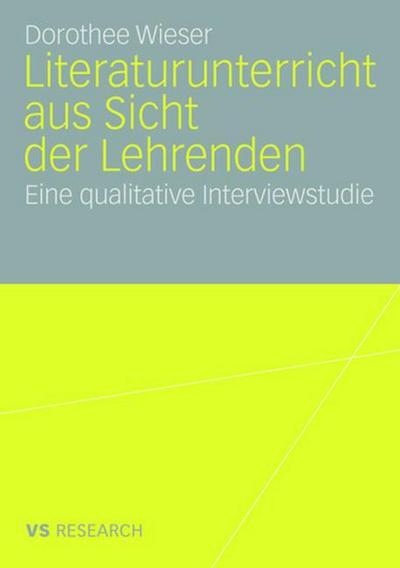 Literaturunterricht aus Sicht der Lehrenden