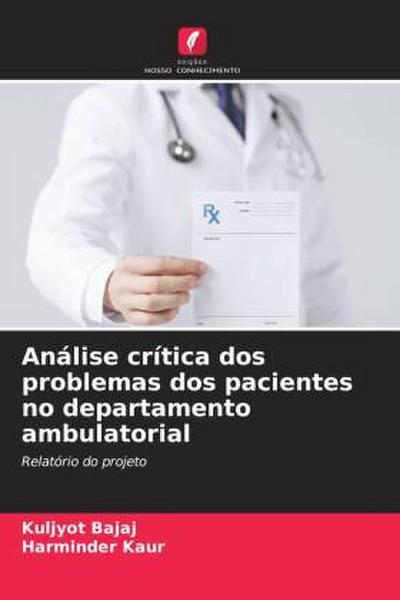 Análise crítica dos problemas dos pacientes no departamento ambulatorial