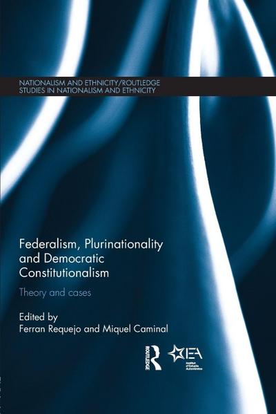 Federalism, Plurinationality and Democratic Constitutionalism