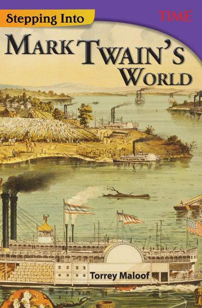 Stepping Into Mark Twain’s World