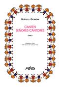 Canten señores cantores