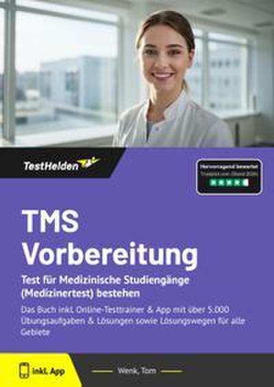 TMS Vorbereitung: Test für Medizinische Studiengänge (Medizinertest) bestehen