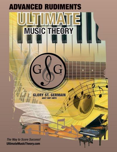 Advanced Rudiments Workbook - Ultimate Music Theory