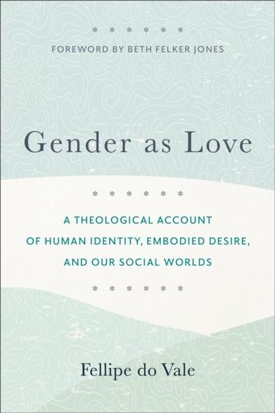 Gender as Love