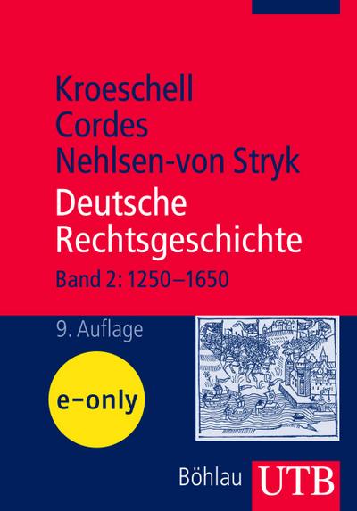 Deutsche Rechtsgeschichte, Bd. 2