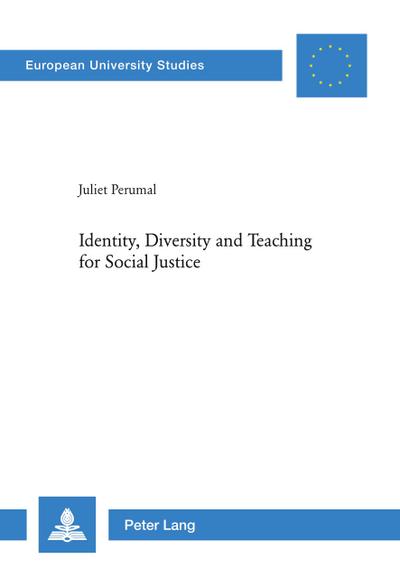 Identity, Diversity and Teaching for Social Justice