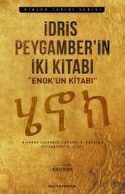 Idris Peygamberin Iki Kitabi - Enokun Kitabi